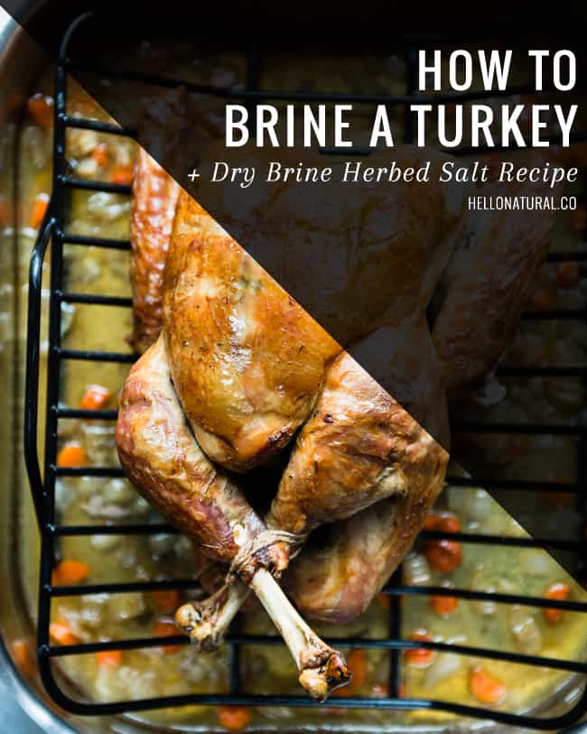 How to Brine a Turkey + Dry Brine Recipe 